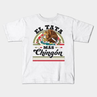 El Tata Mas Chingon Mexican Flag Cool Dad Papa Abuelo Regalo Kids T-Shirt